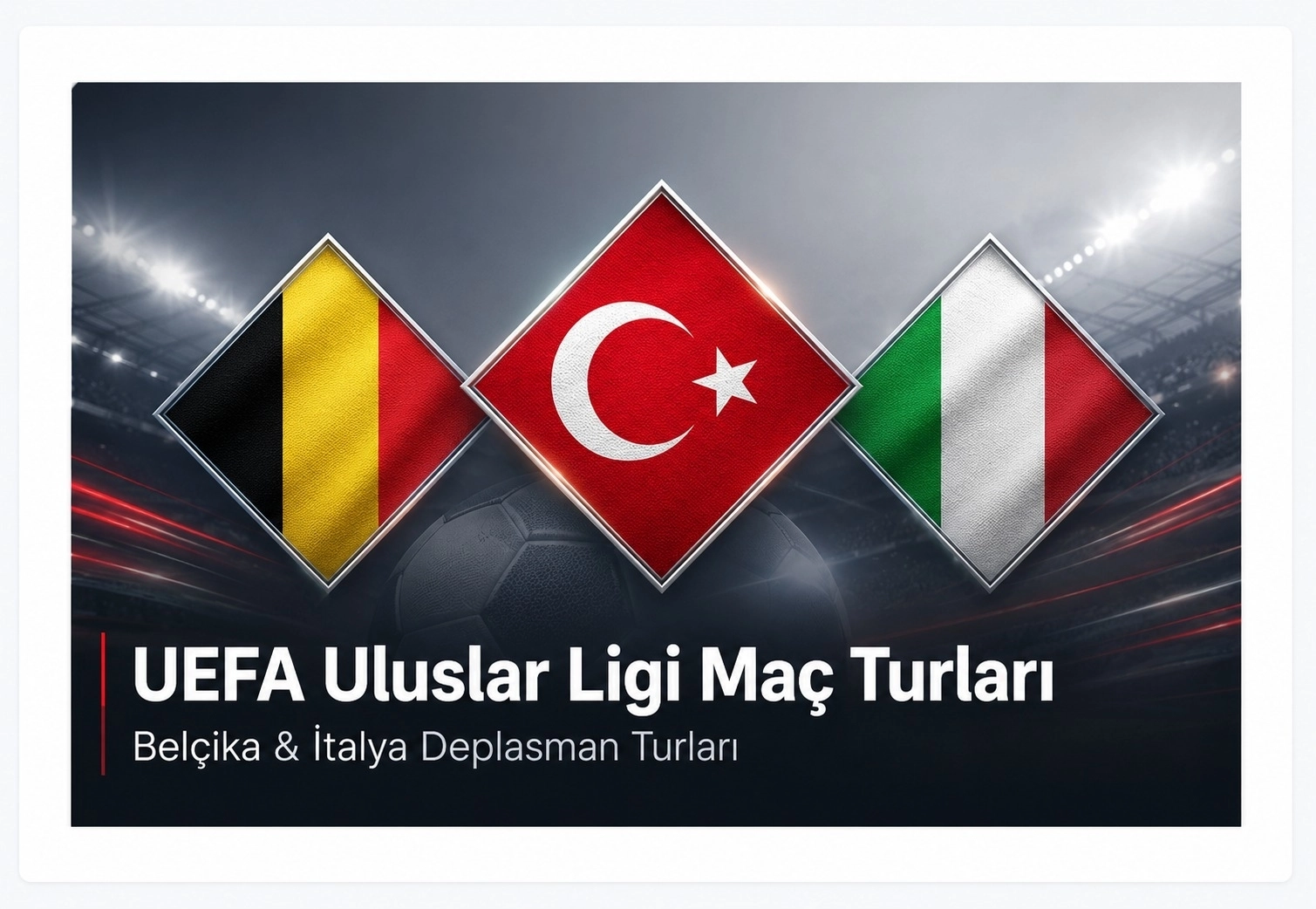 Uluslar Ligi Maç Turları